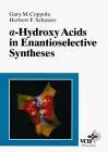 ?-Hydroxy Acids in Enantioselective Syntheses