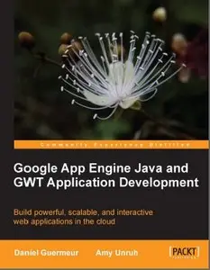 Google App Engine Java and GWT Application Development