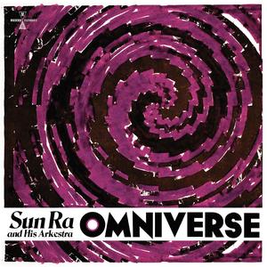 Sun Ra And His Arkestra - Omniverse (1979/2023) [Official Digital Download]