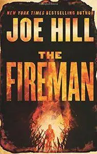 The Fireman: A Novel