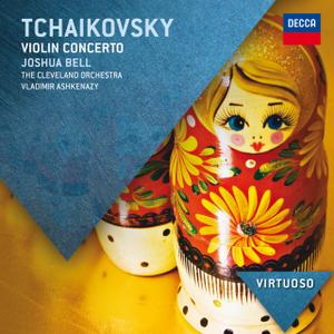 Joshua Bell, The Cleveland Orchestra, Vladimir Ashkenazy - Tchaikovsky: Violin Concerto (2012)