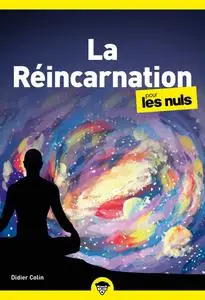 Didier Colin, "La réincarnation pour les Nuls"