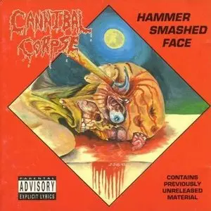 Cannibal Corpse- Hammer Smashed Face (1993) [EP]