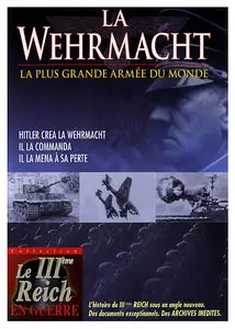 La Wehrmacht - La plus grande armée du monde (2009)