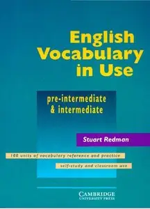 English Vocabulary in Use Pre-intermediate and Intermediate [Repost]