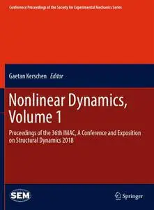 Nonlinear Dynamics, Volume 1 (Repost)