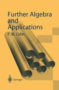 Further Algebra and Applications