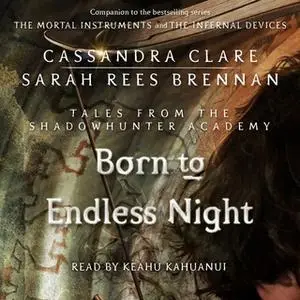 «Born to Endless Night» by Cassandra Clare,Sarah Rees Brennan