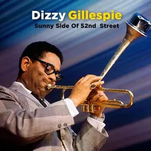 Dizzy Gillespie - On The Sunny Side Of 52nd Street (2023) [Official Digital Download]