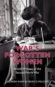 «War's Forgotten Women» by Helen D Millgate, Maureen Shaw