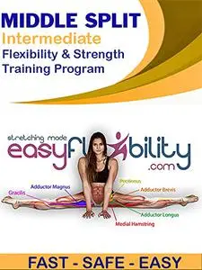 How to do Middle Splits - Stretching and Flexibility Program: Fastest Scientific Flexibility Program for Middle Splits