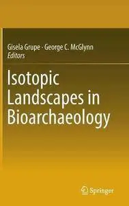 Isotopic Landscapes in Bioarchaeology (Repost)