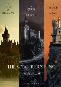 «Sorcerer's Ring Bundle (Books 1, 2, and 3)» by Morgan Rice