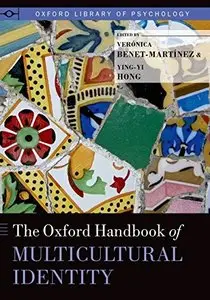 The Oxford Handbook of Multicultural Identity (repost)