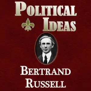 «Political Ideals» by Bertrand Russell