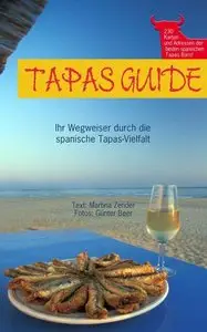 Tapas Guide - Wegweiser durch die spanische Tapas-Vielfalt