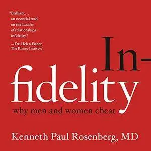 Infidelity: Why Men and Women Cheat [Audiobook]