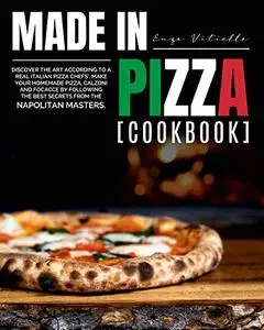 Made in Pizza: Discover the Art According to a Real Italian Pizza Chefs'