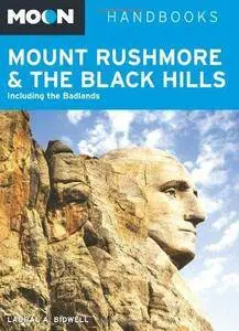 Moon Mount Rushmore & the Black Hills: Including the Badlands (Repost)