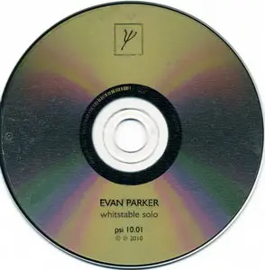 Evan Parker - Whitstable Solo (2010) {psi records}