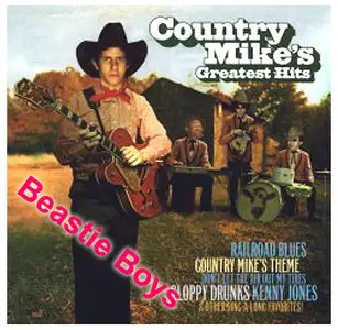 Beastie Boys -  Country Mike's Greatest Hits (1999)