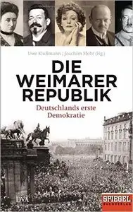 Die Weimarer Republik: Deutschlands erste Demokratie (repost)