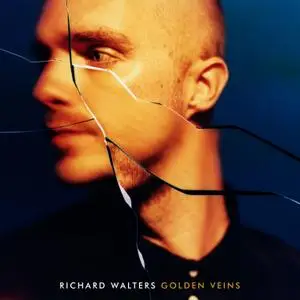 Richard Walters - Golden Veins (2020) [Official Digital Download 24/96]