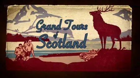 BBC - Grand Tours of Scotland (Series 2) (2011)