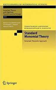 Standard Monomial Theory: Invariant Theoretic Approach