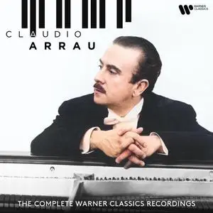 Claudio Arrau - The Complete Warner Classics Recordings (2022) [Official Digital Download 24/192]