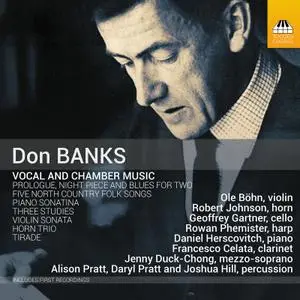 Daniel Herscovitch - Don Banks: Vocal & Chamber Music (2022)