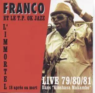 Franco & Le Tout Puissant OK Jazz - Kinshasa Makambo Live REPOST  (1994)