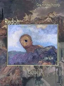 Redon: Cyclops (One Hundred Paintings)