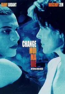 Change Moi ma Vie (2001)