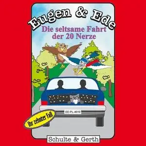 «Eugen & Ede - Ihr zehnter Fall: Die seltsame Fahrt der 20 Nerze» by Olaf Franke,Tim Thomas