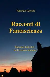 Racconti di Fantascienza