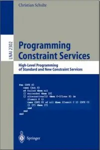Christian Schulte: Programming Constraint Services