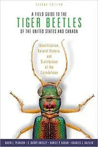 A Field Guide to the Tiger Beetles of the United States and Canada (Repost)