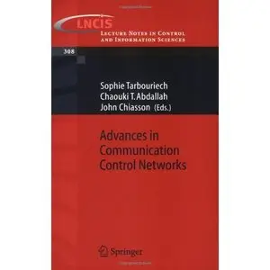 Advances in Communication Control Networks
