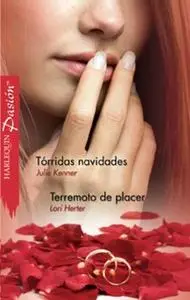 «Tórridas Navidades - Terremoto de placer» by Julie Kenner,Lori Herter