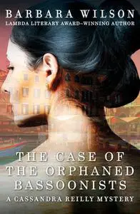 «The Case of the Orphaned Bassoonists» by Barbara Wilson