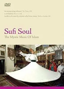 Sufi Soul: The Mystic Music Of Islam (2005) **[RE-UP]**