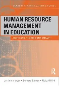 Human Resource Management in Education: Contexts, Themes and Impact (repost)