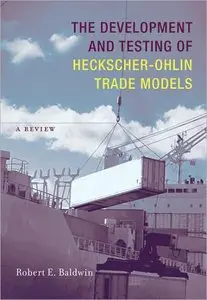 The Development and Testing of Heckscher-Ohlin Trade Models: A Review (Ohlin Lectures)