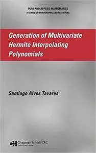 Generation of Multivariate Hermite Interpolating Polynomials