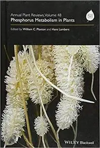 Annual Plant Reviews, Phosphorus Metabolism in Plants