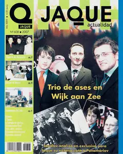 JAQUE • La pasion del Ajedrez • Numero 608 • Marzo 2007 (Spanish)