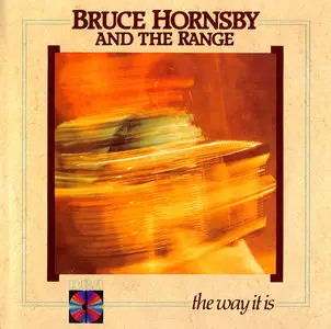 Bruce Hornsby and The Range - The Way It Is (1986)