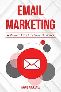 Email Marketing: A Powerful Tool for Your Business