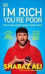 I'm Rich, You're Poor: How to Give Social Media a Reality Check